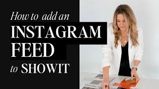 How to add an instagram feed to a Showit website - 2023