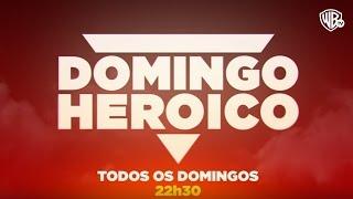 Domingo Heroico na Warner! - promo