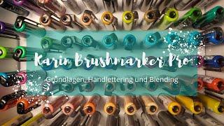 Karin Brushmarker Pro - Grundlagen, Handlettering, Blending *** Karinmarkers