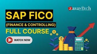 SAP FICO (Finance & Controlling) Full Course | ZaranTech