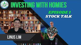 Special Guest Linus Lim : Stock Talk Episode 1