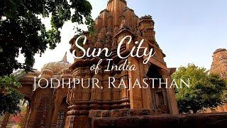 JODHPUR The Sun city of India - Cinematic video