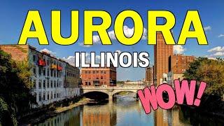 Aurora, Illinois | 30 Things You Should Know!