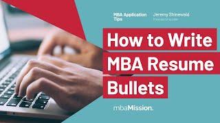 How to Write MBA Resume Bullets