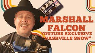 Marshall Falcon - "Nashville Snow"  Live! | KPFT Sessions | YouTube Exclusive