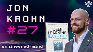 AI Recruitment Technology & Deep Learning - Jon Krohn | Podcast #27