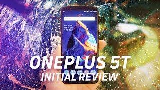 OnePlus 5T Initial Review