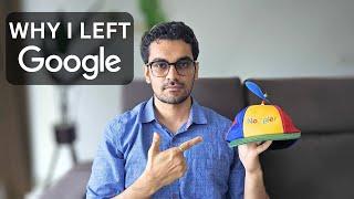 I Left Google - Here's Why