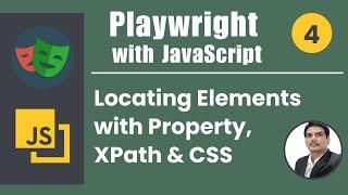 Playwright with Javascript | Locating Web Elements | Locators-Property, XPath, CSS | Part 4