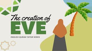 The Creation of Eve - English Quran