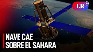 Nave espacial de la NASA cayó sobre el desierto del Sahara