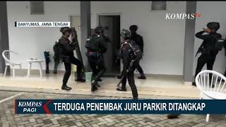 Terduga Pelaku Penembakkan Juru Parkir di Banyumas Ditangkap Polisi