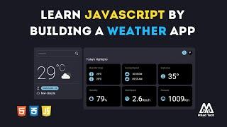  Learn vanilla JavaScript by building a weather app using open weather API 2024