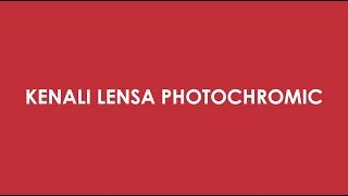 Kenali Lensa Photochromic