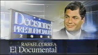 Documental de Rafael Correa en Ecuavisa