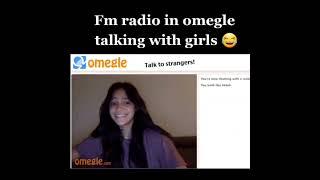 Fm Radio Omegle | Trolling on Girls | Fm Radio Gaming