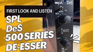 SPL Des 500 Series DeEsser First Look and Listen