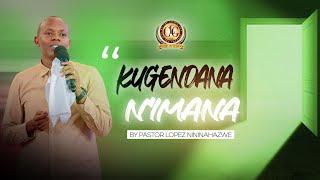 Kugendana n'Imana by Pastor Lopez NININAHAZWE