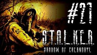 S.T.A.L.K.E.R. Shadow of Chernobyl - 21 - Stealthy like T-72 in China Shop