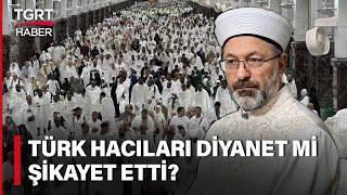 Diyanet'ten 'Vatandaşları Şikayet' Açıklaması: Külliyen Yalan, Gerçek Dışı - TGRT Haber