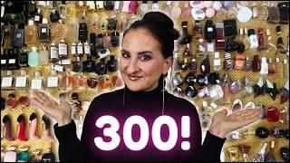 MY MASSIVE 300 FRAGRANCES COLLECTION!