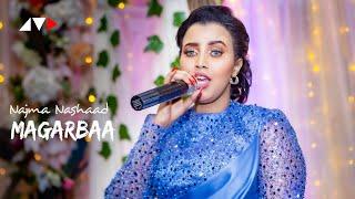 NAJMA NASHAAD - MAGARBAA (Xeer Miyaa) | SHOWGII 2023