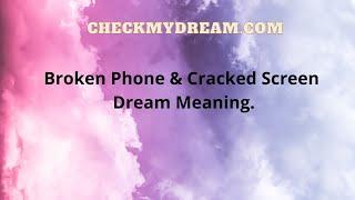 Discover The Hidden Meaning Behind Your Broken Phone Dream!