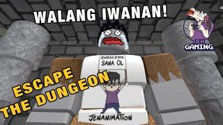 WALANG IWANAN! |ESCAPE THE DUNGEON ROBLOX