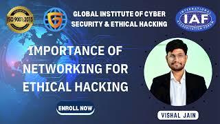 Importance of Networking for Ethical Hacking by GICSEH