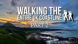 The Final Stretch of East Lothian - Walking the UK Coastline