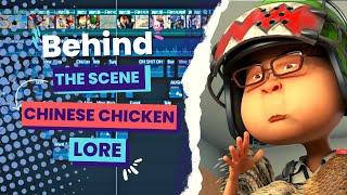 Chinese Chicken Lore  - Behind The Scene!