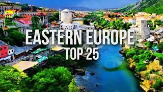 25 Best Cities to Visit in Eastern Europe | 2025 Travel Guide