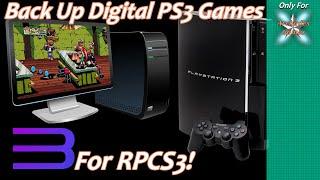 How To Back Up Your Digital PS3 Games For RPCS3! - Modded PS3 Required