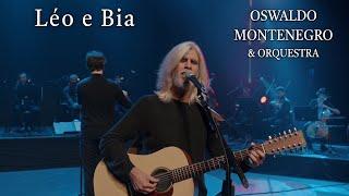 Léo e Bia | Oswaldo Montenegro & Orquestra | Agenda de shows na descrição.