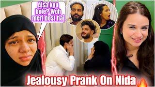 Jealousy prank On Nida | Sufiyan Aisa Kese Kar Sakta Hai | Sufiyan And Nida️