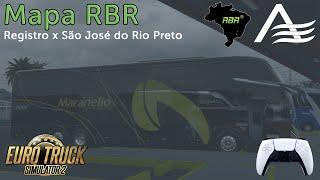 Registro x São José do Rio Preto | Aferição de horário e KM | Mapa RBR | ETS2 1.50 | G8 1600LD Volvo