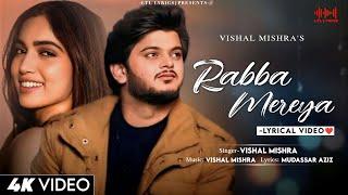 Rabba Mereya (LYRICS) Vishal Mishra | Mere Husband Ki Biwi | Arjun K, Bhumi P & Rakulpreet S