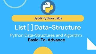 Data Structure and Algorithm in Python || List || Part-1 || Hindi