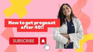 How to get pregnant after 40/ Late pregnancy/ IVF pregnancy/ Late family planning