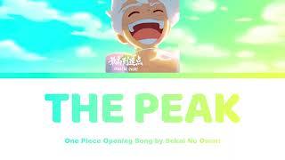 [HD] The Peak (Full version) 最高到達点 - One Piece Opening 25 Song Lyrics | Sekai No Owari