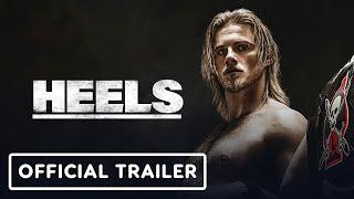 Heels - Official Season 1 Trailer