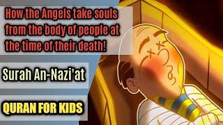 Surah An-Nazi'at | Surah An-Nazi'at with English Translation | سورة النازعات | Death |Quran For Kids