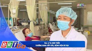 Phỏng vấn: Bác sĩ Tạ Anh Tuấn – Trưởng khoa Cấp cứu Bệnh viện Bà Rịa  | BRTgo