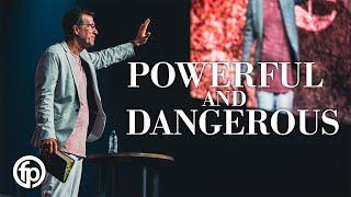 Powerful And Dangerous | Dr. Chris Stephens