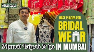 "Stunning Pakistani Budget Wedding Dresses in Mumbai! | Ahmed Taiyeb & Co Revealed!"