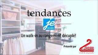 Un walk-in au rangement décuplé!