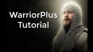 How to Setup and Sell Your Products on WarriorPlus  - Sales Funnel Tutorial Training