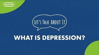 #LetsTalkAboutIt: What is Depression?