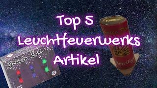 Top 5 Leuchtfeuerwerksartikel || Das beste Leuchtfeuerwerk!