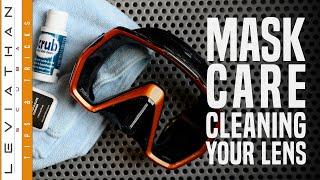 Mask Care - Cleaning Your Lens